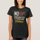 Comparative Literature Major Studen Graduation Tシャツ (正面)