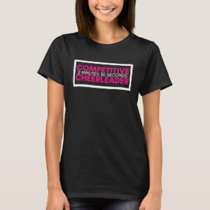 Competitive Cheerleader 2分30秒応援 Tシャツ