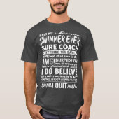 Competitive Swimming Quotes Swimmer Beach Lover Tシャツ (正面)