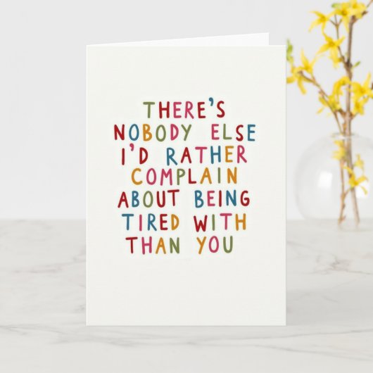 Complain About Tiredness With You Card カード (黄色い花)