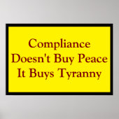Compliance Buys Tyranny ポスター (正面)