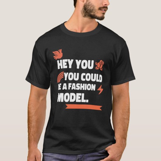 Compliment You Could Model Amazing LGBTQ Spreading Tシャツ (正面)