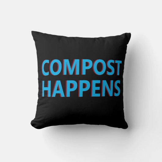Compost Happens コンパスター クッション (正面)
