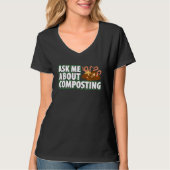 Composting For Compost Gardener Farmer Composting Tシャツ (正面)