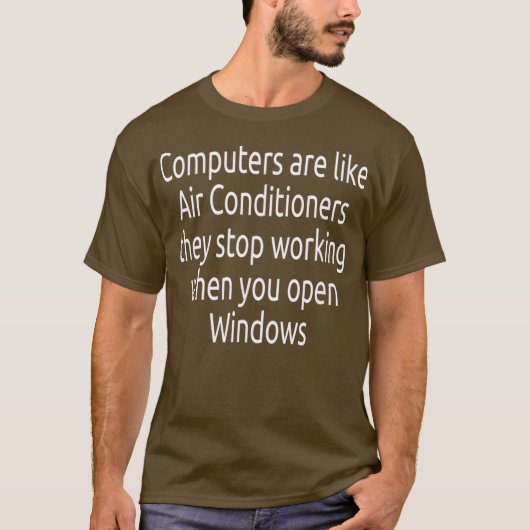 Computer Funny Windows Linu programmer Quotes Tシャツ (正面)