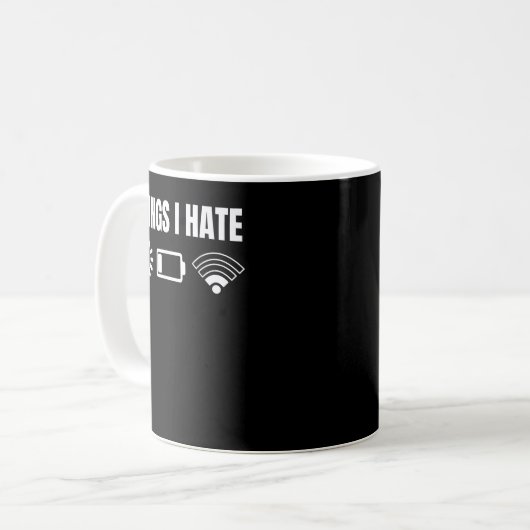 Computer Gamer Gift Things I Hate コーヒーマグカップ (正面左)