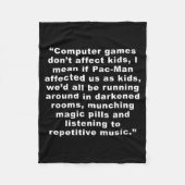 Computer Games Dont Affect Us Funny  フリースブランケット (正面)