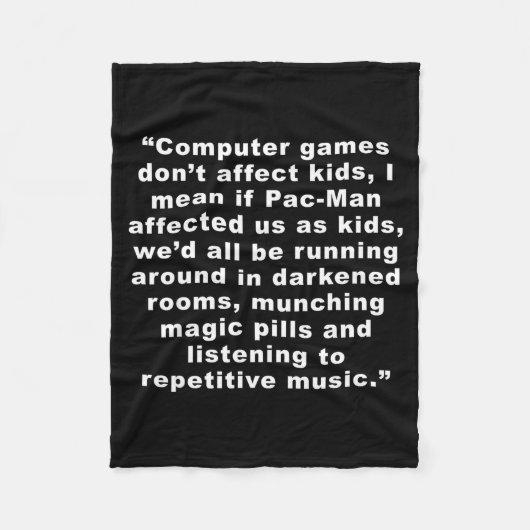 Computer Games Dont Affect Us Funny  フリースブランケット (正面)