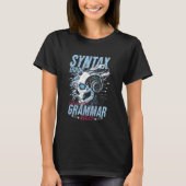 Computer Linguist Syntax Error Too Cool For Gramma Tシャツ (正面)