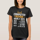 Computer Nerd  Computer Engineer  Computer Hourly  Tシャツ (正面)