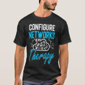 Computer Network Engineering Network Engineer 1 Tシャツ (正面)