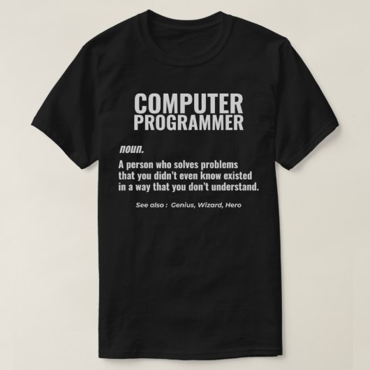 Computer Programmer Problem Solver Geniusデザイン Tシャツ (デザイン正面)