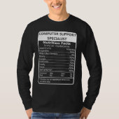 Computer Support Specialist Nutrition Facts Tシャツ (正面)