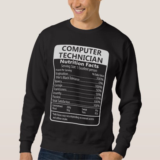 Computer Technician Nutrition Facts Sarcastic スウェットシャツ (正面)