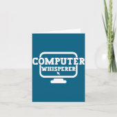 Computer Whisperer Tech Suprt Nerds Geek Funny N  カード (正面)