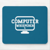 Computer Whisperer Tech Suprt Nerds Geek Funny N  マウスパッド (正面)
