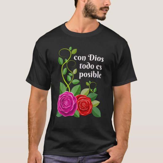 Con Dios Todo Esのスペインのキリスト教聖句 Tシャツ (正面)