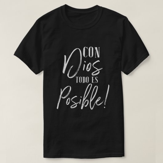 Con Dios Todo Es Posible Shirt スペインの Christian E Tシャツ (デザイン正面)