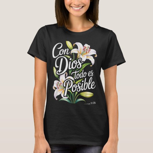 Con Dios Todo Es Posible Tシャツ キリスト教 スペイン語 F (正面)