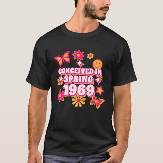 Conceived in Spring 1969 1970 Born Edition Tシャツ (正面)