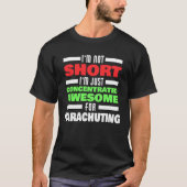 Concentrated Awesome For Parachuting Saying Parach Tシャツ (正面)