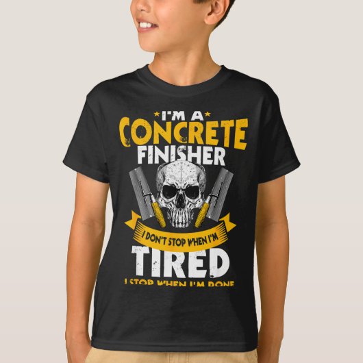 Concrete Finisher I Don't Stop When I'm Tired Ceme Tシャツ (正面)