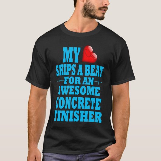 Concrete Finisher Valentines Cement Worker Job Lov Tシャツ (正面)