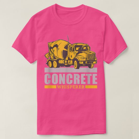Concrete Whisperer, Concrete Truck Driver  Tシャツ (デザイン正面)