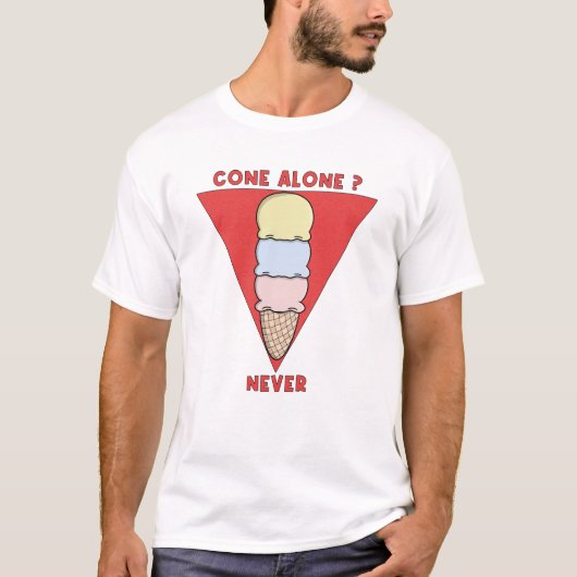 Cone alone? Never Tシャツ (正面)