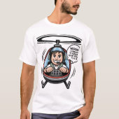 Confident Helicopter Pilot Cartoon With Hover Warn Tシャツ (正面)