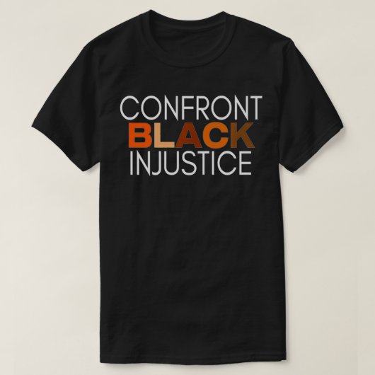 Confront Injustice Premium Tシャツ (デザイン正面)