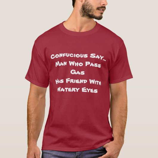Confuciousは…人を言いますGasHasの友人のウィットを…渡す Tシャツ (正面)