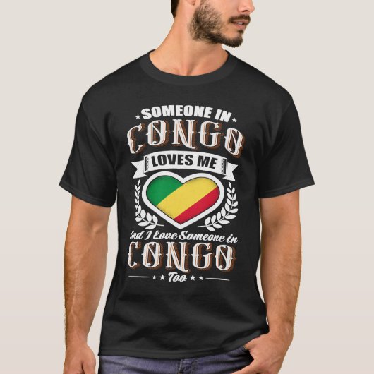 Congo Heart Flag Someone in Congo Loves Me Tシャツ (正面)