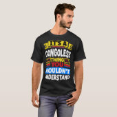 Congolese DR Congo Flag Its A Congolese Thing Tシャツ (正面フル)