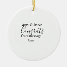 Congrats add name message wedding newly wed couple セラミックオーナメント
