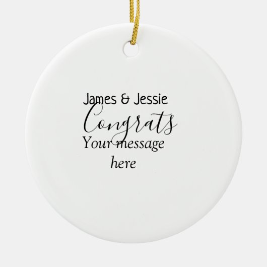 Congrats add name message wedding newly wed couple セラミックオーナメント (正面)