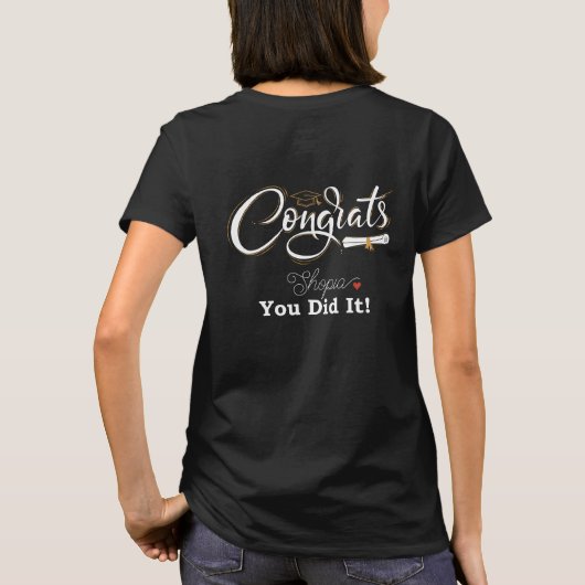 Congrats You Did It Custom Name Graduation T-Shirt Tシャツ (裏面)