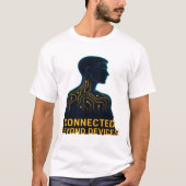 Connected Beyond Devices - Digital Age Philosophy  Tシャツ (正面)