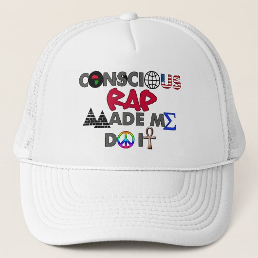 CONSCIOUS RAP MADE ME DO IT キャップ (正面)