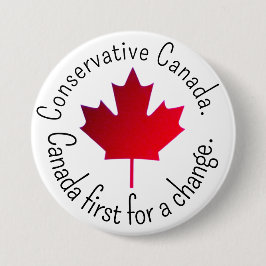 Conservative Canada. Canada first for a change.  缶バッジ