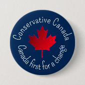 Conservative Canada. Canada first for a change.  缶バッジ (正面)