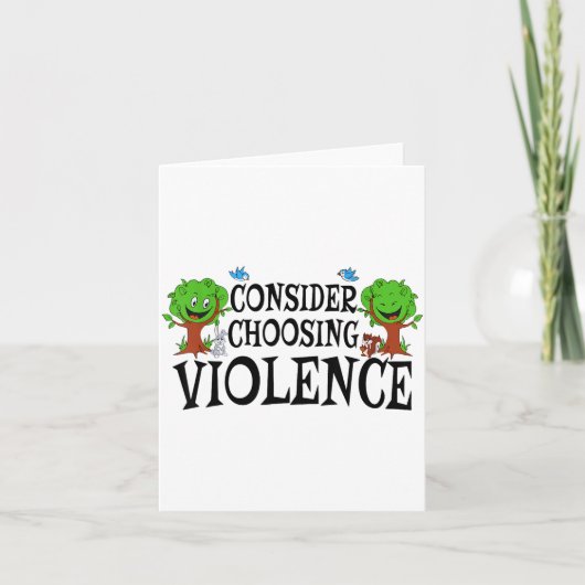 Consider Choosing Violence Funny Saying Quote Men  カード (正面)
