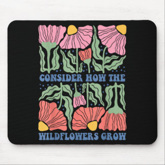 Consider how the wildflowers grow bible verse boho マウスパッド