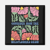 Consider how the wildflowers grow bible verse boho マグネット (正面)