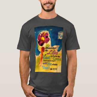 Consider the Lilies Tシャツ