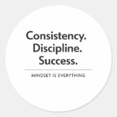 Consistency Discipline Success Gift Sticker ラウンドシール (正面)