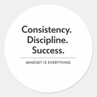 Consistency Discipline Success Gift Sticker ラウンドシール