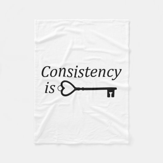 Consistency Is Key Motivational Gift  フリースブランケット (正面)