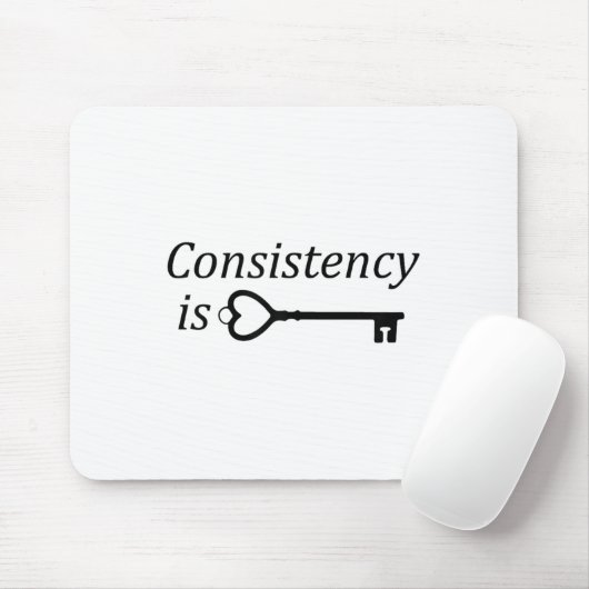 Consistency Is Key Motivational Gift  マウスパッド (マウス)