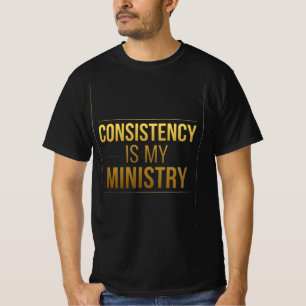 Consistency is My Ministry – キリスト教フィットネス ディ Tシャツ